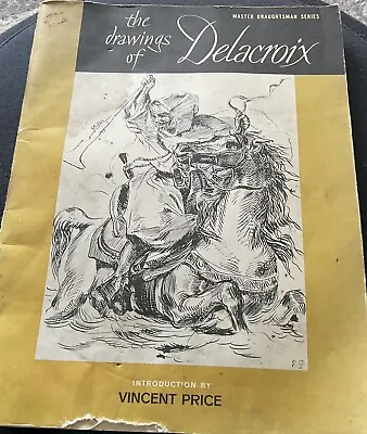 Master Draughtsman Ser.: The Drawings Of Delacroix By Vincent Price (Trade... • $30