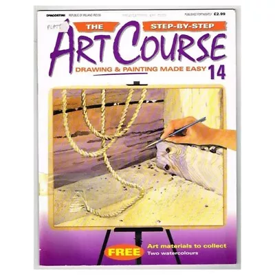 The Step-By-Step Art Course Magazine No.14 Mbox24 Drawing & Painting Made Easy • $4.91