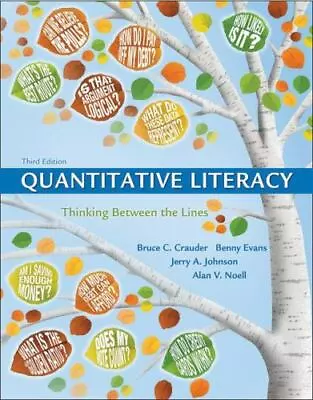 Quantitative Literacy: Thinking Between The Lines (Cloth Text) Noell AlanJohn • $36.77