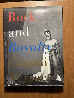 Rock And Royalty By Gianni Versace (1996 Hardcover) • $175