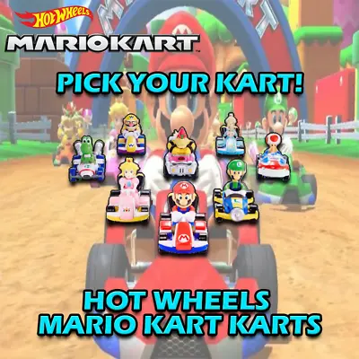 Hot Wheels Mario Kart Die Cast Choose Your Car Brand New & Sealed • £7.96