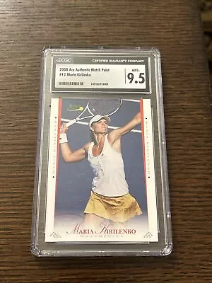 2008 ACE AUTHENTIC MATCH POINT MARIA KIRILENKO ROOKIE! CGC 9.5 MINT+ WOW! Rare • $19.99