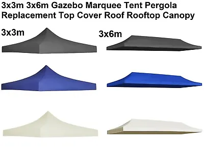3x3m 3x6m Gazebo Marquee Tent Pergola Replacement Top Cover Roof Rooftop Canopy • $69.10
