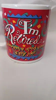 Iam Retired Coffee Mug • $5.99