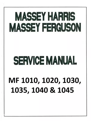 Workshop Operator  Maintenance Manual Fits MASSEY FERGUSON MF1030 MF1035 • $100