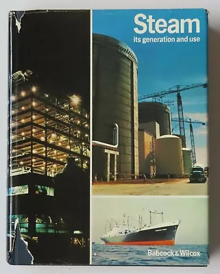 Steam Its Generation And Use Babcock & Wilcox 38th ED  HB  1975 • $15