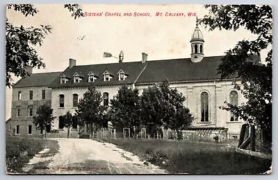 Mt Calvary Wisconsin~Sisters' Chapel & School~1912 Postcard • $12