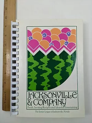 Junior League Of Jacksonville FL Cookbook 1983 Vintage Recipes Fundraiser Cook • $19