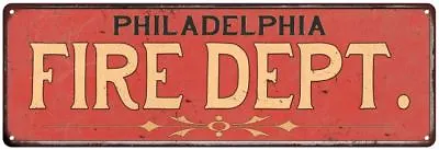 $49.95 • Buy PHILADELPHIA FIRE DEPT. Home Decor Metal Sign Police Gift 106180013002