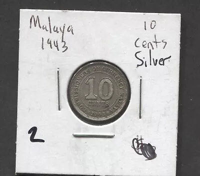 1943-Malaya- 10 Cents-Silver • $5.99