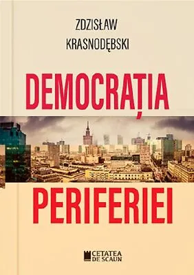 Democratia Periferiei By Zdzisław Krasnodębski Romanian Book • $40.39