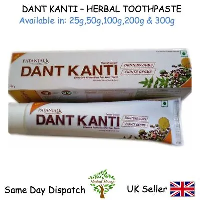 Swami Patanjali - DANT KANTI Herbal Natural Toothpaste 20g 50g 100g 200g 300g • £2.99