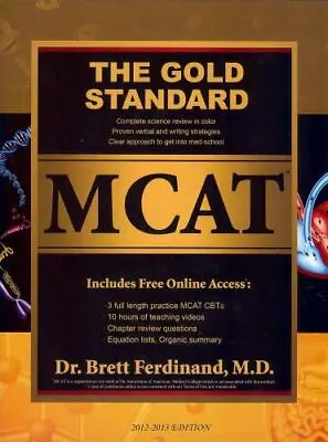 Gold Standard MCAT With Online Practice MCAT Tests (2012-2013 Edition) [With... • $9.37