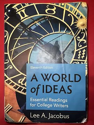 A World Of Ideas Eleventh Edition By Lee A. Jacobus • $200