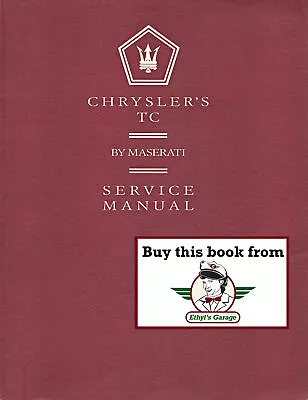 1990-1991 Chrysler TC By Maserati Shop Repair Service Maintenance Manual • $89.95