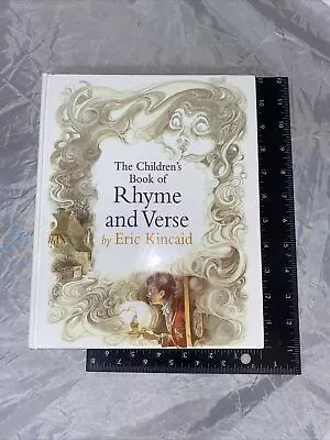 The Children's Book Of Rhyme And Verse By Eric Kincaid • $17.99