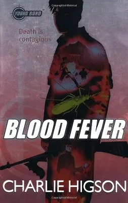 Young Bond: Blood Fever By Charlie Higson • £3.62