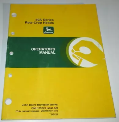 John Deere 50A Series Corn Heads Operators & Maintenance Manual OMH175279 G0 JD • $14.99