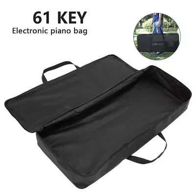 Portable 61 Key Keyboard Padded Case Electric Piano Gig Bag Oxford Cloth • $27.99