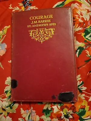 1922  Courage  By J. M. Barrie (Creator Of Peter Pan) First Edition Rare Red Ed • $65