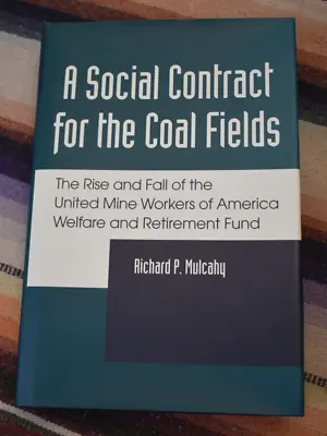A Social Contract For The Coal Fields Mulcahy UT Press 2000 • $20