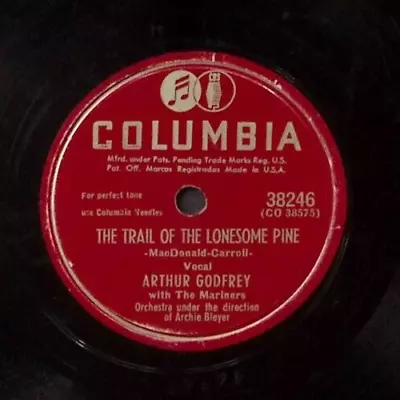 Arthur Godfrey Turkish Delight / The Trail Of The Lonesome Pine  78 Rpm 185-4 • $10.68