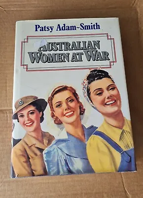 $24 • Buy Australian Women At War By Patsy Adam - Smith 1984 Hardcover