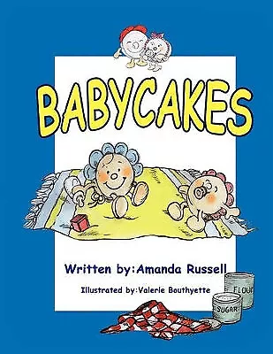 BabyCakes By Amanda Russell - New Copy - 9781434376916 • £11.29