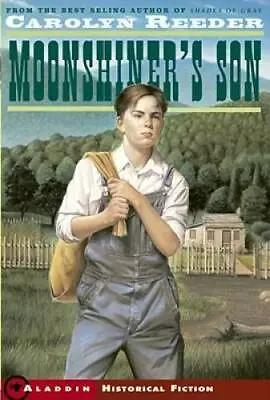 Moonshiner's Son - Paperback By Reeder Carolyn - GOOD • $4.08