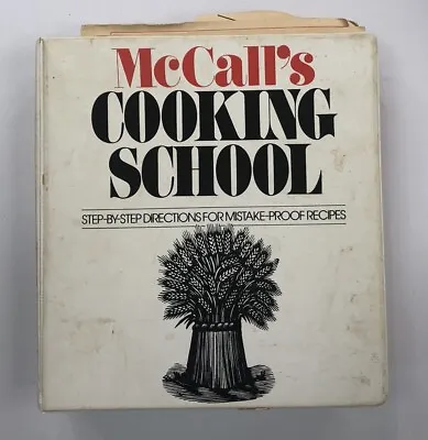 McCalls Cooking School 3 Ring Binder Cookbook Mistake Proof Recipes Steps 1986 • $6.75