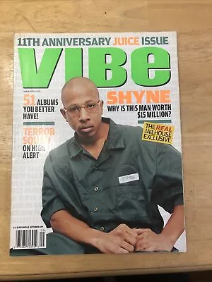 Vibe Magazine Shyne - Worth $15 Million? September 2004 • $7.99