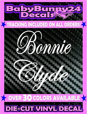 $6.99 • Buy Bonnie & Clyde Couple His And Hers Vinyl Decal Sticker Laptop Car Truck Love 