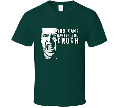 You Can't Handle The Truth A Few Good Men Jack Nicholson Fan T Shirt • £24.12