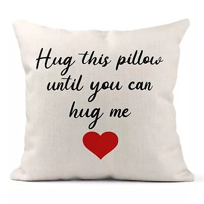 Cushion Pillow Cover Valentine His Her Gift Wedding Couple Hug This Until Hug Me • £15.50