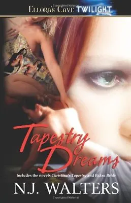 TAPESTRY DREAMS (TAPESTRIES 1 & 2) N.J. Walters EROTIC PARANORMAL MENAGE MFM OOP • $9.99