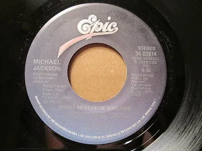 MICHAEL JACKSON - Wanna Be Startin' Something   EPIC 45rpm   CANADA Pressing • $14.95