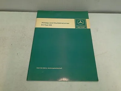 Mercedes Benz Service Manual  Und Gurtstrammer Im Typ 126 In German • $18