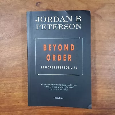 Beyond Order 12 More Rules For Life By Jordan B. Peterson • $19.95