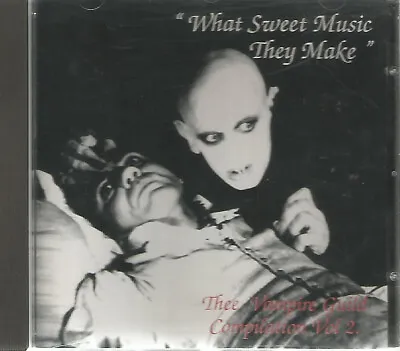 V. A. - What Sweet Music They Make Vol. 2 (LONDON AFTER MIDNIGHT) - CD Goth MINT • £10.25