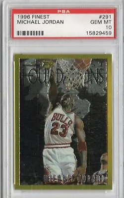 1996-97 Topps Finest Michael Jordan #291 Foundations/Gold Psa 10 • $1500