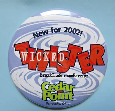 NEW IN 2002 ~ Cedar Point Amusement Park ~ WICKED TWISTER Button / Pin ~ Coaster • $12