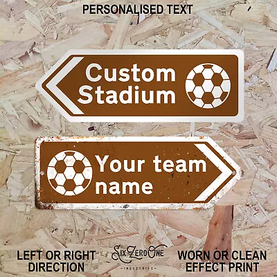 Personalised Football Stadium Arrow Metal Road Sign. Worn/Clean Look Left/Right • £9.99