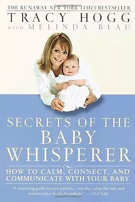 Secrets Of The Baby Whisperer: How To CalmConnectand Communicate With Your Ba • £4.46