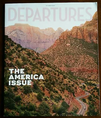 Departures Magazine - October 2020 - The America Issue • $6