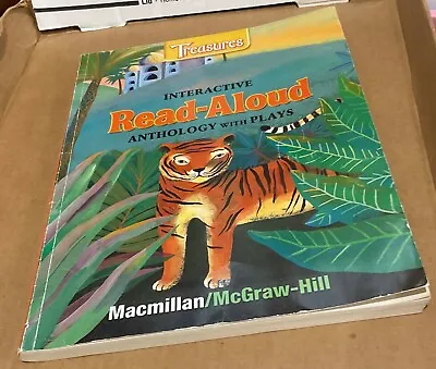 Macmillan McGraw Hill Treasures Interactive Read Aloud Anthology& Plays • $7.99