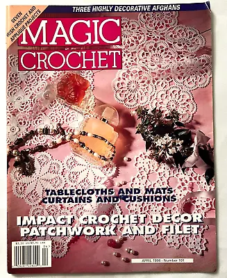 Magic Crochet # 101 Pattern Magazine Apr 1996 Doilies Tablecloths Curtains Irish • $13.91