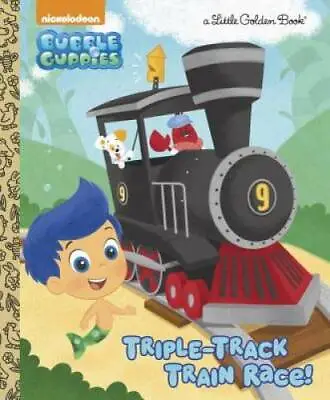 Triple-Track Train Race! (Bubble Guppies) (Little Golden Book) - GOOD • $4.04