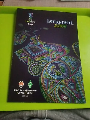 2009 UEFA CUP FINAL FOOTBALL PROGRAMME.  Shakhtar Donetsk V Werder Bremen.... • £4.99