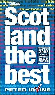 Collins Scotland The Best Irvine Peter Used; Good Book • £2.98