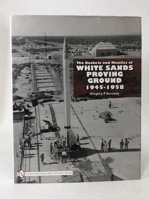 $19.95 • Buy The Rockets And Missiles Of White Sands Proving Ground: 1945-1958
